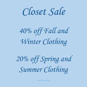 Seasonal Closet Sale 20% - 40% Off